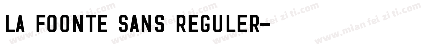 La Foonte Sans reguler字体转换